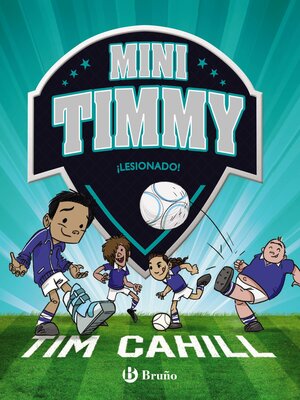 cover image of Mini Timmy--¡Lesionado!